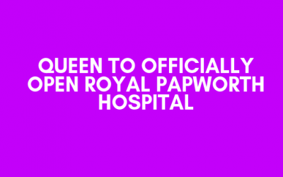 Her Majesty the Queen is to officially open the Royal Papworth Hospital